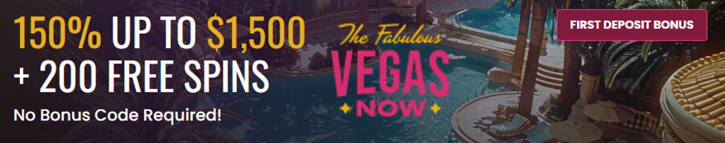 First Deposit Bonuses at VegasNow Casino